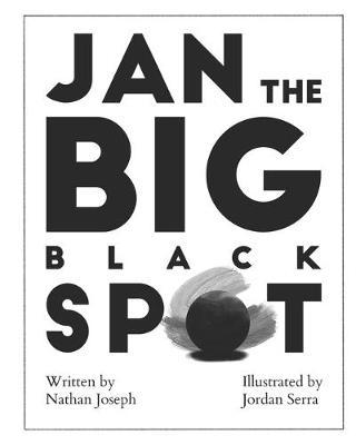 Jan the Big Black Spot by Nathan Joseph image