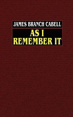 As I Remember it by James Branch Cabell image