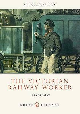 The Victorian Railway Worker by Trevor May image