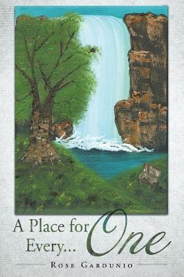A Place for Every... One by Rose Gardunio image
