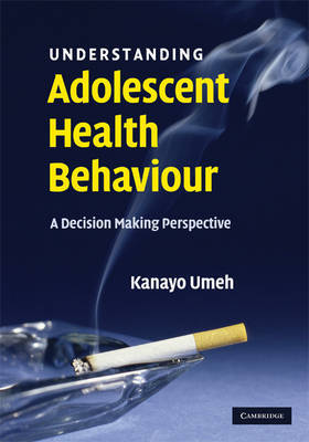 Understanding Adolescent Health Behaviour by Kanayo Umeh image
