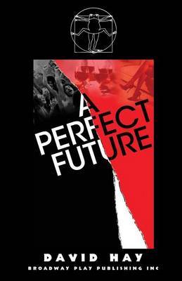 A Perfect Future by David Hay image