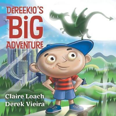 Dereekio's Big Adventure by Claire Loach image