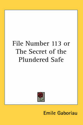 File Number 113 or The Secret of the Plundered Safe image