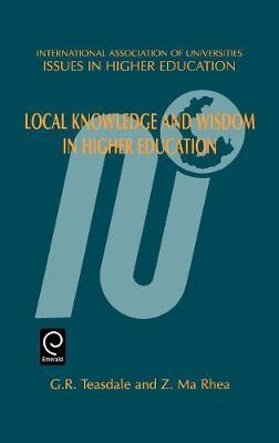 Local Knowledge and Wisdom in Higher Education on Hardback