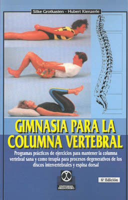 Gimnasia Para la Columna Vertebral by Silke Grotkasten image