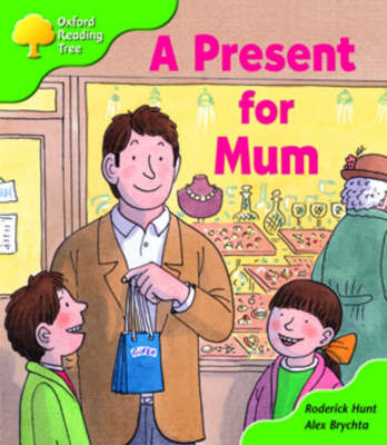 Oxford Reading Tree: Stage 2: First Phonics: a Present for Mum on Paperback by Roderick Hunt