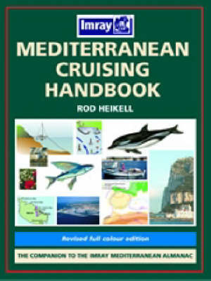 Mediterranean Cruising Handbook by Rod Heikell image