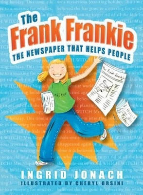 The Frank Frankie on Paperback by Ingrid Jonach