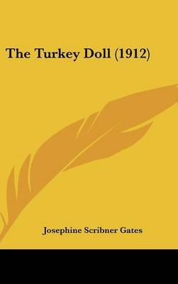 The Turkey Doll (1912) by Josephine Scribner Gates image