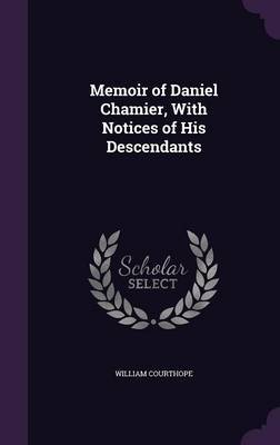 Memoir of Daniel Chamier, with Notices of His Descendants image