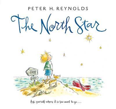 The North Star on Hardback by Peter H Reynolds