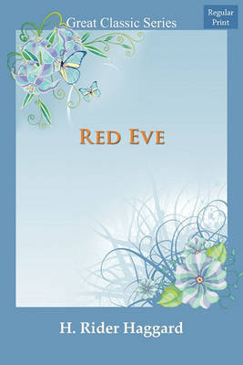 Red Eve by H.Rider Haggard image