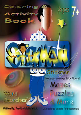 Stickman by Freddrick, Maurice Mitchell Jr