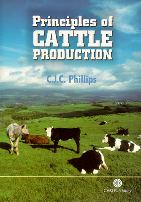 Principles of Cattle Production by Clive Phillips image