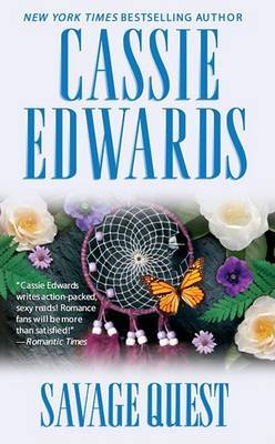 Savage Quest by Cassie Edwards image
