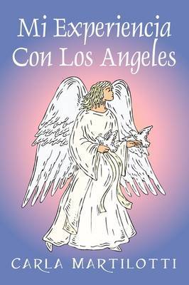 Mi Experiencia Con Los Angeles by Carla Martilotti image