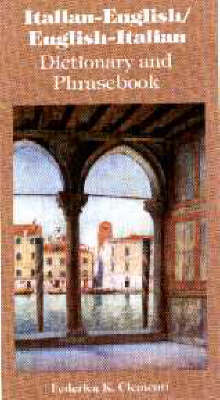 Italian-English / English-Italian Dictionary & Phrasebook by Frederica K. Clementi image