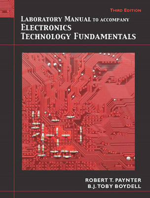 Laboratory Manual for Electronics Technology Fundamentals by Toby Boydell image