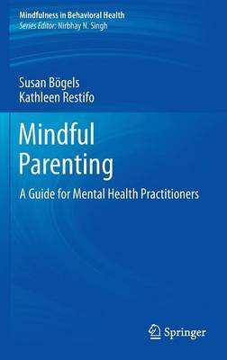 Mindful Parenting by Kathleen Restifo image