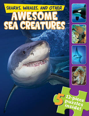 Sharks, Whales, and Other Awesome Sea Creatures (a Jigsaw Book) by Claire Belmont image