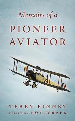 Memoirs of a Pioneer Aviator by Terry Finney image