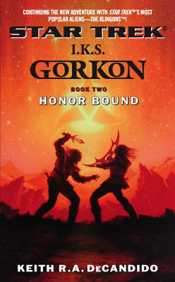 I.K.S. Gorkon: Bk. 2: Honor Bound by Keith R.A. DeCandido image