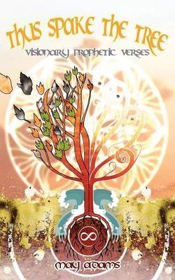 Thus Spake the Tree by May Adams image