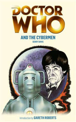 Doctor Who and the Cybermen by Gerry Davis