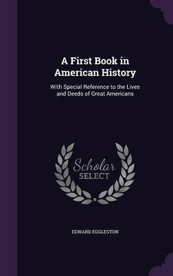 A First Book in American History by Edward Eggleston image