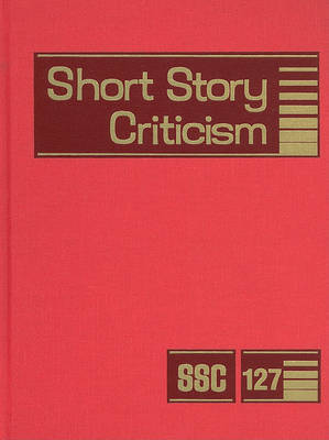 Short Story Criticism, Volume 127 image