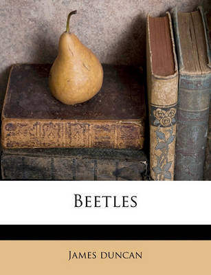 Beetles on Paperback by James Duncan (University of Cambridge, UK)