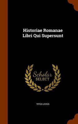 Historiae Romanae Libri Qui Supersunt image