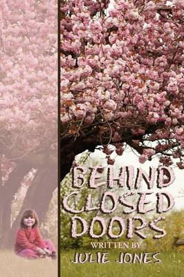 Behind Closed Doors by Julie Jones image