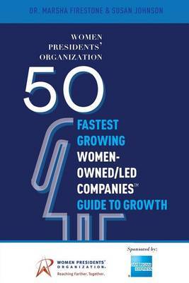 50 Fastest Growing Women-Owned/Led Companiesa[ Guide to Growth by Dr Marsha Firestone image
