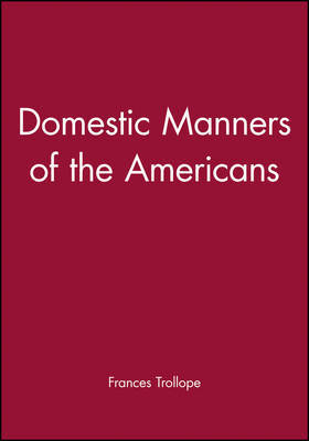 Domestic Manners of the Americans by Frances Trollope image