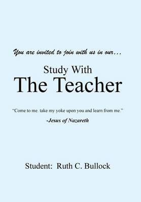 Study with the Teacher by Ruth C Bullock image