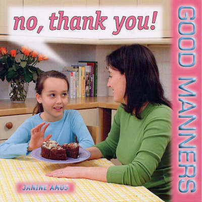 No, Thank You! by Janine Amos image