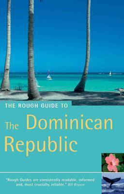 The Rough Guide to the Dominican Republic by Sean Harvey image