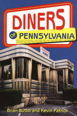 Diners of Pennsylvania by Brian A. Butko image