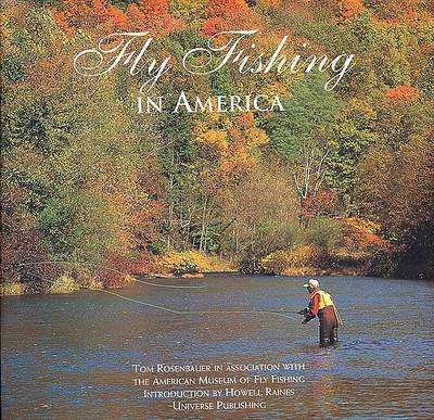 Fly Fishing in America by Tom Rosenbauer