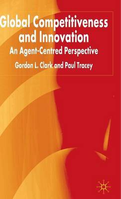 Global Competitiveness and Innovation by Gordon Clark image