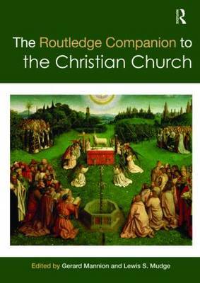 The Routledge Companion to the Christian Church