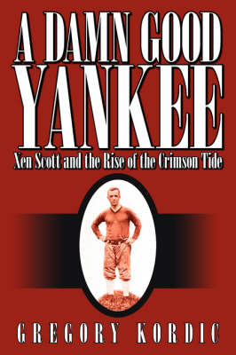 A Damn Good Yankee by Gregory, Kordic image