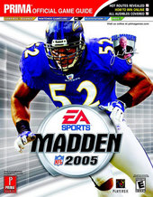 Madden NFL 2005 - Prima Official Guide for PC Madden NFL 2005 - Prima Official Guide for PC