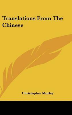 Translations from the Chinese by Christopher Morley image