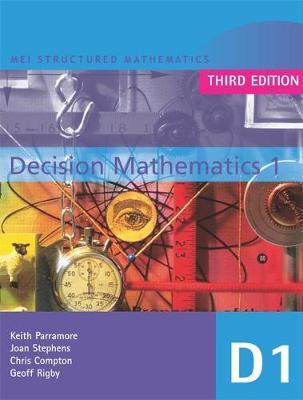 MEI Decision Mathematics 1 3rd Edition by Chris Compton image