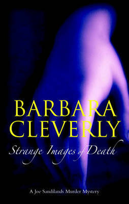 Strange Images of Death by Barbara Cleverly image
