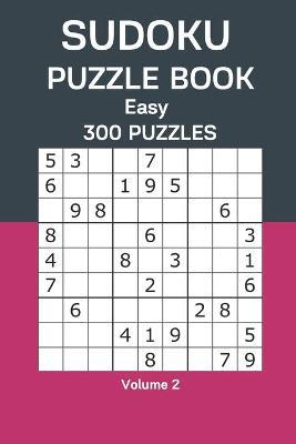 Sudoku Puzzle Book Easy by James Watts image