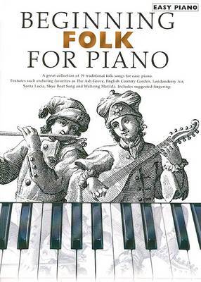 Beginning Folk for Piano by Music Sales